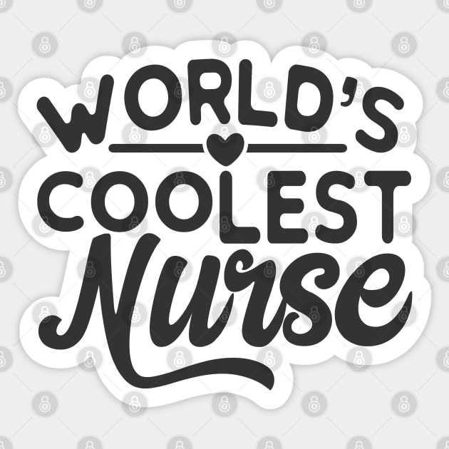 World's Coolest Nurse Logo Sticker by Jim N Em Designs